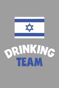 Paperback Drinking Team Notebook: Lined Journal, 120 Pages, 6 x 9, Israel Flag Beer Olympics Gift Journal Matte Finish Book