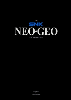Paperback The Neo-Geo Encyclopedia Book
