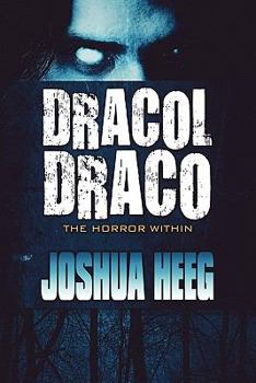 Paperback Dracol Draco: The Horror Within Book