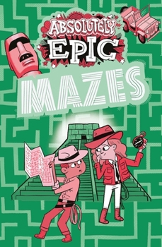 Paperback Absolutely Epic Mazes Book