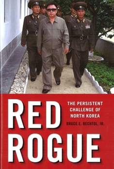 Hardcover Red Rogue: The Persistent Challenge of North Korea Book