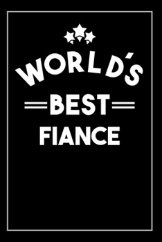 Paperback Worlds Best Fiance: Blank Lined Journal Book