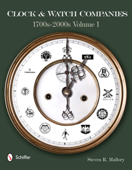 Hardcover Clock & Watch Companies 2 Volume Set: 1700s-2000s Book