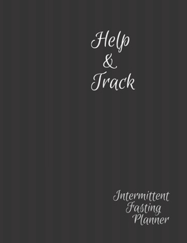 Paperback Only WAY is to STOP shovling into my GOB Intermittent Fasting Journal: Tracker / Planner: A week by week Journal to record plans, times and Weight Los Book
