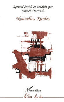 Paperback Nouvelles kurdes: (recueil) [French] Book