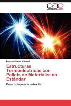 Paperback Estructuras Termoeléctricas con Pellets de Materiales no Estándar [Spanish] Book