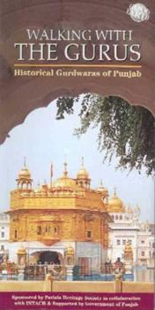 Paperback Walking with the Gurus: Sikh Pilgrimage in India Book