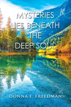 Paperback Mysteries Lies Beneath The Deep Soul Book