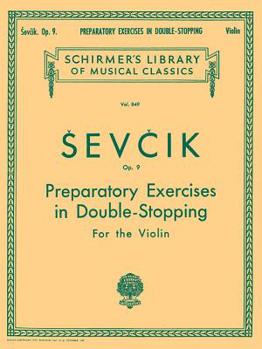 Paperback Preparatory Exercises in Double-Stopping, Op. 9: Schirmer Library of Classics Volume 849 Violin Method Book