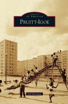 Pruitt-Igoe - Book  of the Images of America