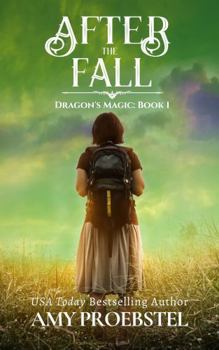 Paperback After the Fall: Dragon’s Magic, Book 1 (An Epic Fantasy Action Adventure) Book