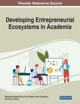 Paperback Developing Entrepreneurial Ecosystems in Academia Book