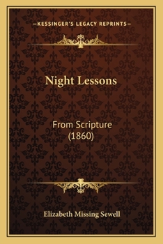 Paperback Night Lessons: From Scripture (1860) Book