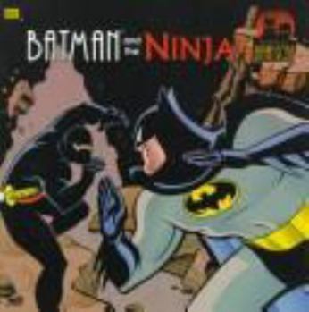 Paperback Batman and the Ninja (Golden Look-Look Books) Book