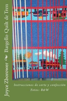Paperback Bargello Quilt de Tren: Instrucciones de corte y confección [Spanish] Book
