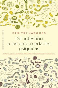 Paperback del Intestino a Las Enfermedades Psiquicas [Spanish] Book