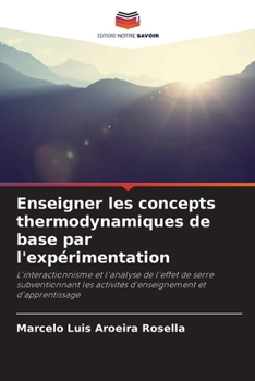 Paperback Enseigner les concepts thermodynamiques de base par l'expérimentation [French] Book