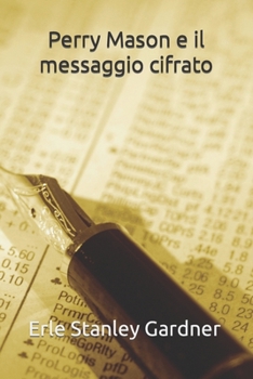 Paperback Perry Mason e il messaggio cifrato [Italian] Book