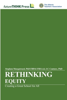 Paperback Rethinking Equity - Creating a Great School for All Book