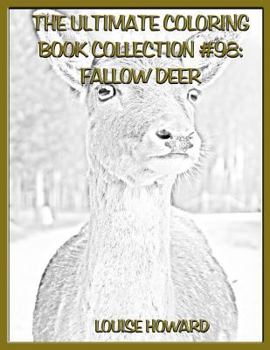 Paperback The Ultimate Coloring Book Collection #98: Fallow Deer Book
