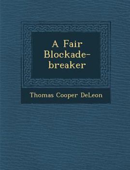 Paperback A Fair Blockade-Breaker Book
