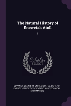 Paperback The Natural History of Enewetak Atoll: 1 Book