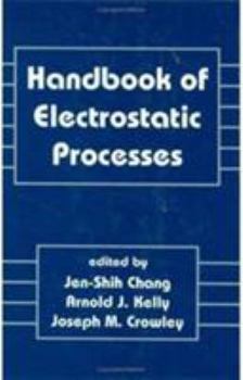 Hardcover Handbook of Electrostatic Processes Book