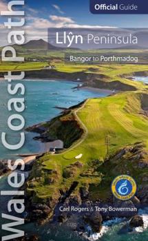 Paperback Llyn Peninsula: Wales Coast Path Official Guide Book