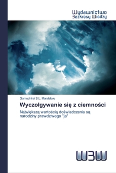 Paperback Wyczolgywanie się z ciemności [Polish] Book