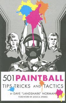 Paperback 501 Paintball Tips, Tricks, and Tactics Book