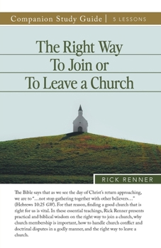 Paperback The Right Way To Join or To Leave a Church Study Guide Book