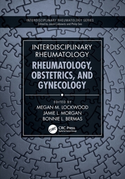 Paperback Interdisciplinary Rheumatology: Rheumatology, Obstetrics, and Gynecology Book