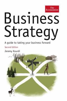Hardcover Business Strategy: A Guide to Taking Your Business Forward Book