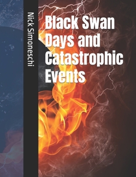 Paperback Black Swan Days and catastrophic events Book