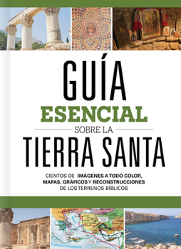 Hardcover Guía Esencial Sobre La Tierra Santa [Spanish] Book