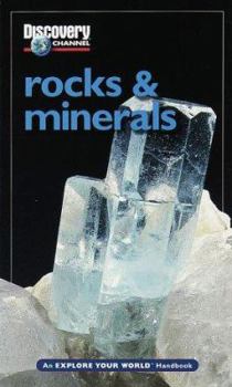 Paperback Discovery Channel: Rocks & Minerals: An Explore Your World Handbook Book