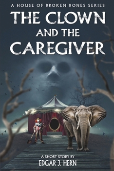 The Clown And The Caregiver