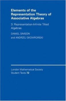 Hardcover Elements of the Representation Theory of Associative Algebras Book