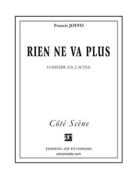 Paperback Rien ne va plus: Comédie en deux actes [French] Book