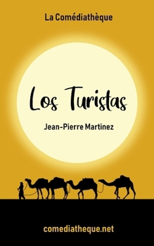 Los Turistas (Spanish Edition)