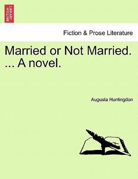 Paperback Married or Not Married. ... a Novel. Book