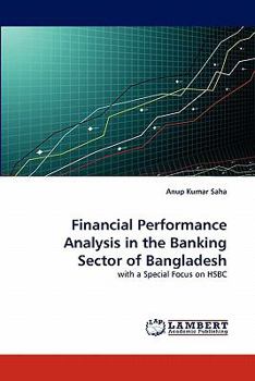 Paperback Financial Performance Analysis in the Banking Sector of Bangladesh Book