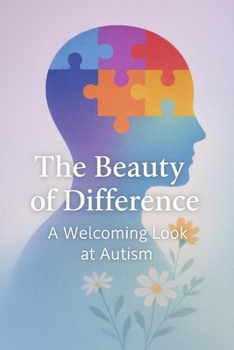 Paperback The Beauty of Difference: A Welcoming Look at Autism Book