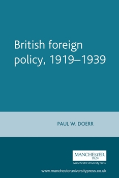 Paperback British Foreign Policy, 1919-1939 Book