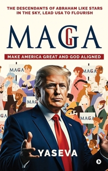 Hardcover Magga: Make America Great and God Aligned Book