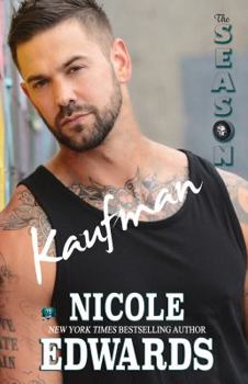 Kaufman: The Season - Book #2 of the Austin Arrows