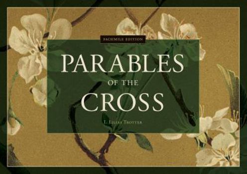 Paperback Parables of the Cross: Facsimile Edition Book