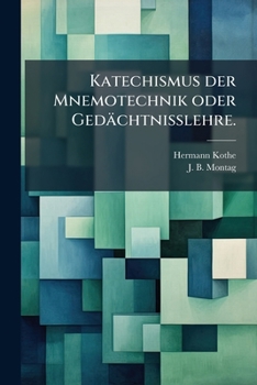 Paperback Katechismus der Mnemotechnik oder Gedächtnißlehre. [German] Book
