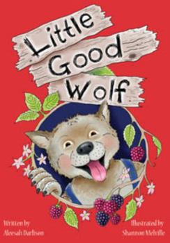 Paperback Little Good Wolf Book