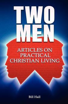 Paperback Two Men: Articles on Practical Christian Living Book